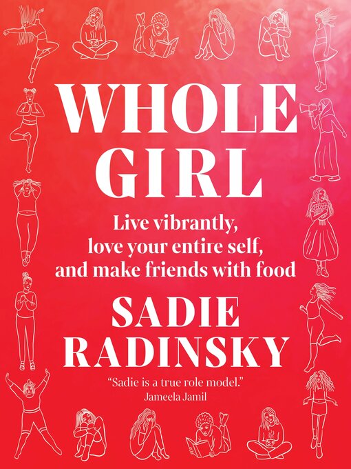 Title details for Whole Girl by Sadie Radinsky - Available